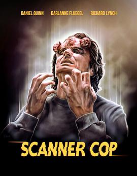 国产吃瓜黑料《超能特警 Scanner Cop》免费在线观看