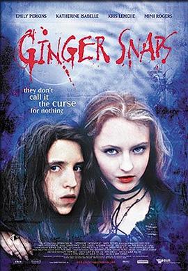 国产原创《变种女狼 Ginger Snaps》免费在线观看