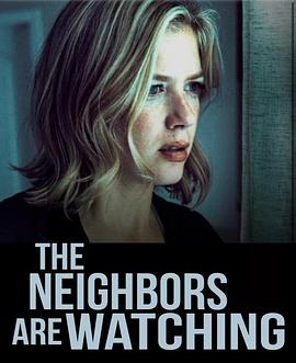 国产吃瓜黑料一区二区《马路对面的房子 The Neighbors Are Watching》免费在线观看